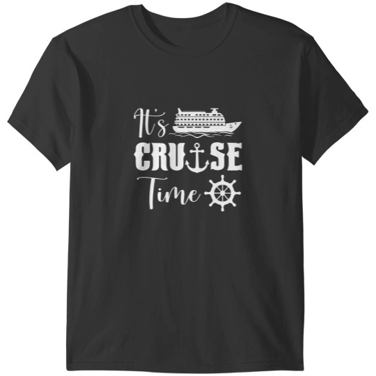 Discover it's cruise time funny cruise lover t T-Shirts