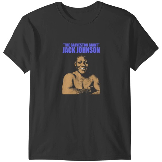 Discover JACK JOHNSON (THE GALVESTON GIANT)-2 T-Shirts