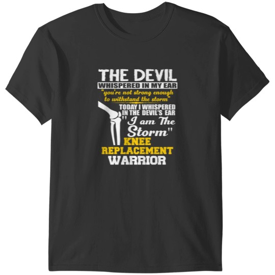 Discover Knee Replacement Warrior Knee Surgery T-Shirt