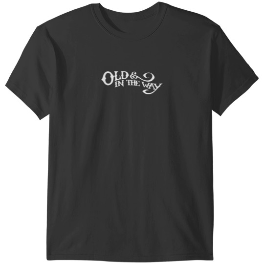 Discover Old _ in The Way Jerry Garcia Fashion T-Shirts