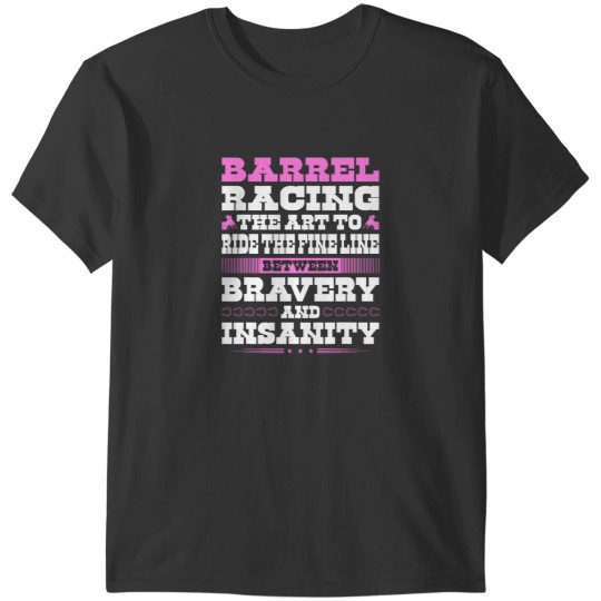 Discover Barrel Racing Quote For Cowgirl Rodeo Horse Barrel Racer T-Shirts