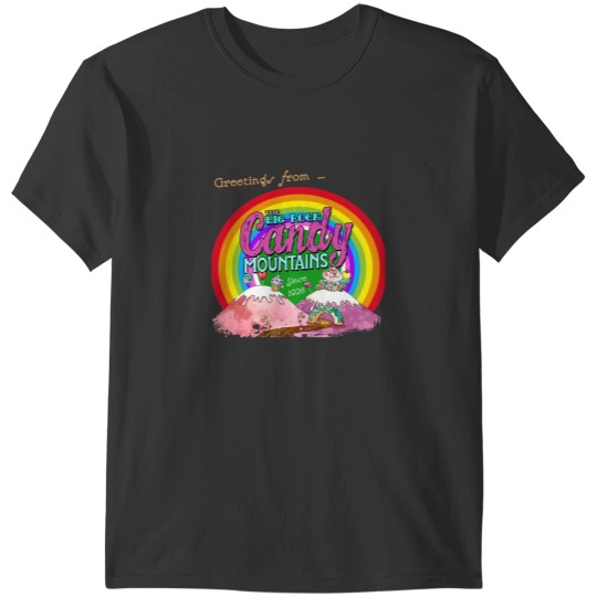 Discover The Big Rock Candy Mountains T-Shirts