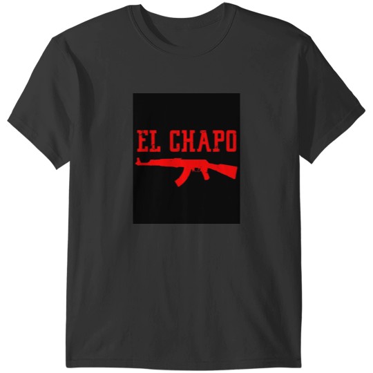 Discover EL CHAPO T-Shirts