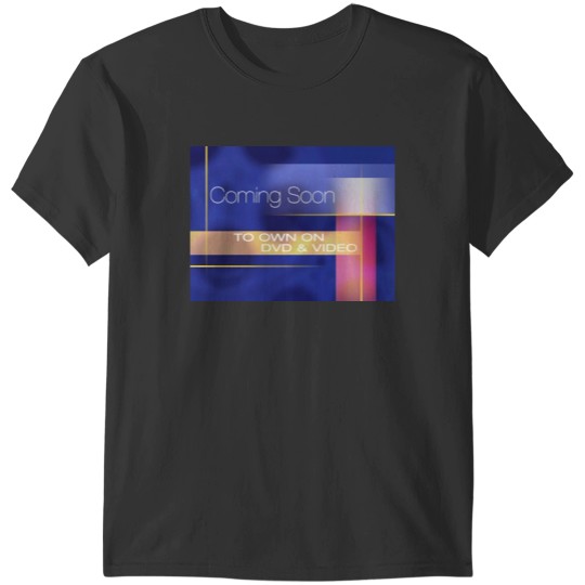 Discover Coming Soon to Own on DVD  Video T-Shirts