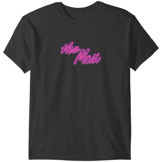 Discover The Max - Neon Sign as seen on Saved By The Bell Fitted T-Shirts
