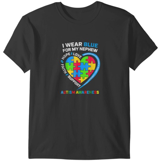 Discover I Wear Blue For My Nephew Autism Awareness Month Uncle Aunt T-Shirts