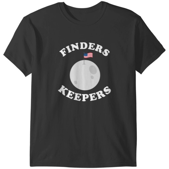 Discover Finders Keepers USA Moon Shirt T-Shirts