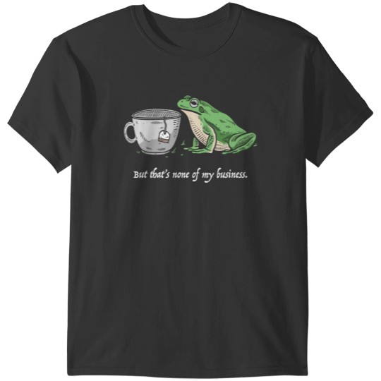 Discover But That_s None Of My Business T-Shirts