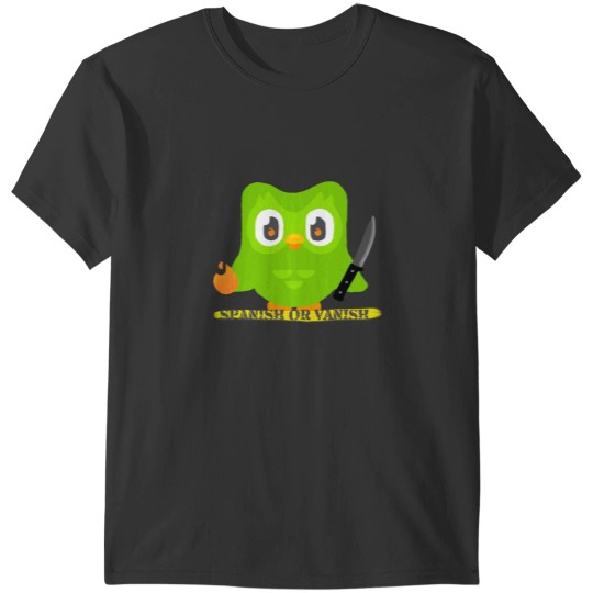 Discover Duolingo Spanish or Vanish T-Shirts