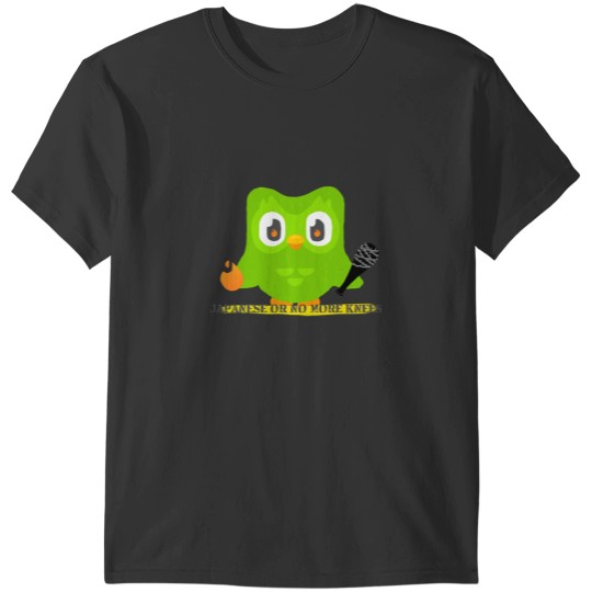 Discover Duolingo Japanese or No More Knees T-Shirts