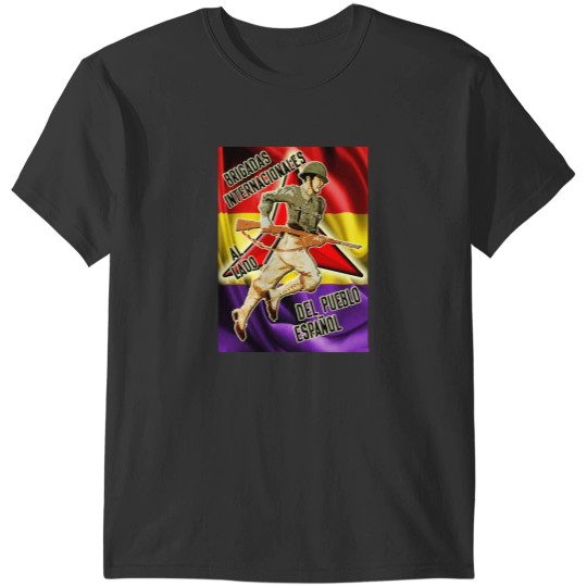 Discover INTERNATIONAL BRIGADES WITH THE SPANISH PEOPLE REPUBLIC T-Shirts