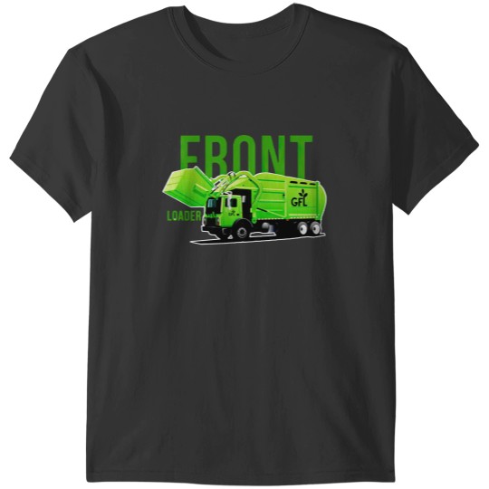 Discover Front Loader Garbage Truck T-Shirts