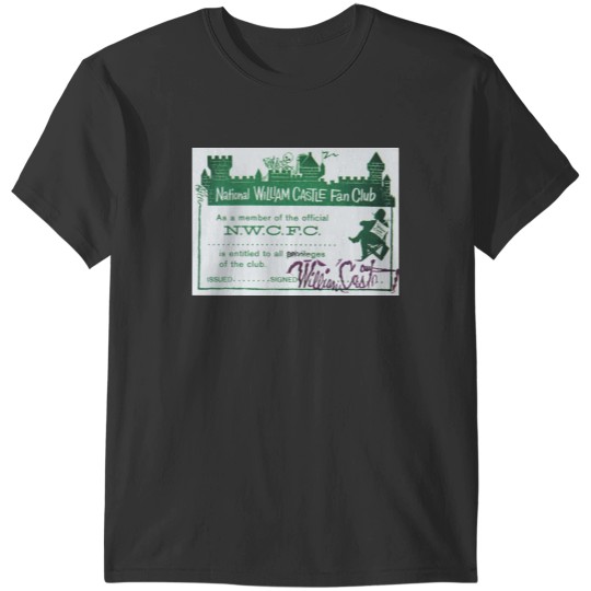 Discover National WILLIAM CASTLE Fan Club Card T-Shirts