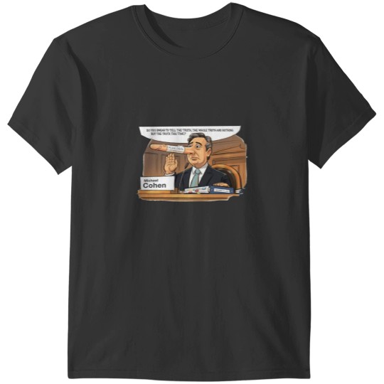 Discover Michael Cohen -Do You Swear To Tell The Trust T-Shirts