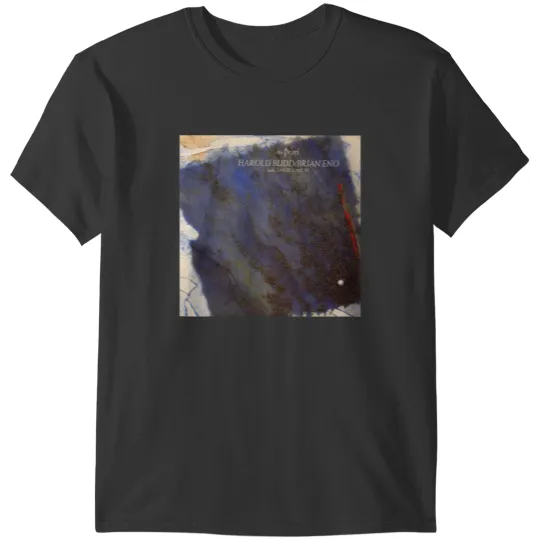 Discover HAROLD BUDD AND BRIAN ENO WITH DANIEL LANOIS - THE PEARL T-Shirts