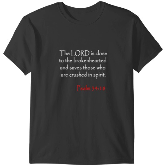 Discover psalm 34 18 christian bible verse t T-Shirts