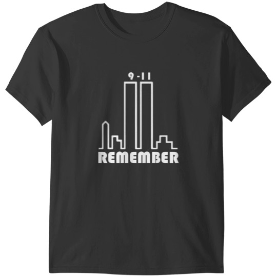 Discover REMEMBER 911 T-Shirts