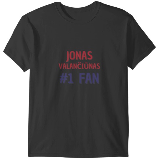 Discover Jonas Valanciunas - 1 Fan T-Shirts