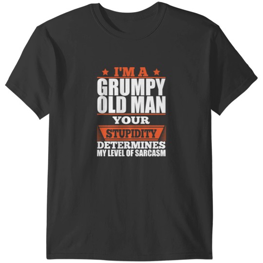 Discover I_m A Grumpy Old Man T-Shirts