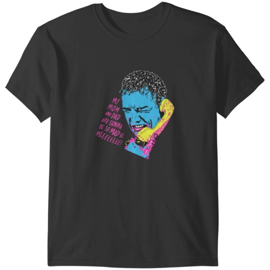 Discover My Mom And Dad Are Gonna Be So Mad At Me T-Shirts