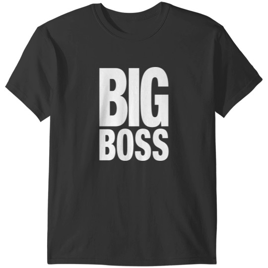 Discover BIG BOSS (White) T-Shirts