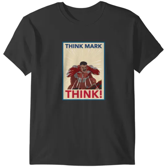Discover THINK MARK, THINK! MEME from Invincible Omniman T-Shirts