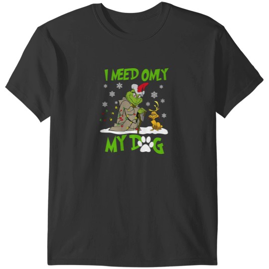 Discover Merry Christmas I Need Only My Dog T-Shirts