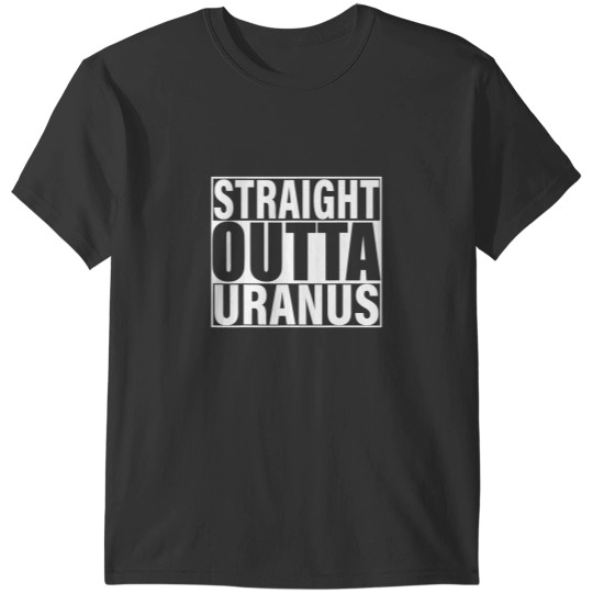 Discover straight outta uranus t T-Shirts
