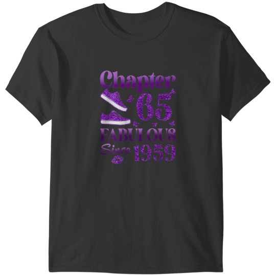 Discover Chapter 65 Fabulous Since 1959 65Th Birthday Gift For Women T-Shirts