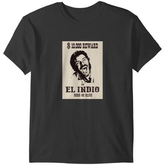 Discover El Indio Wanted Poster High Quality T-Shirts