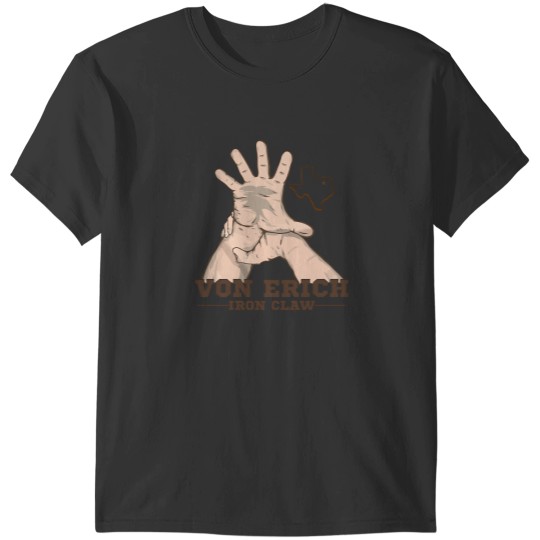 Discover Von Erich Iron Claw T-Shirts