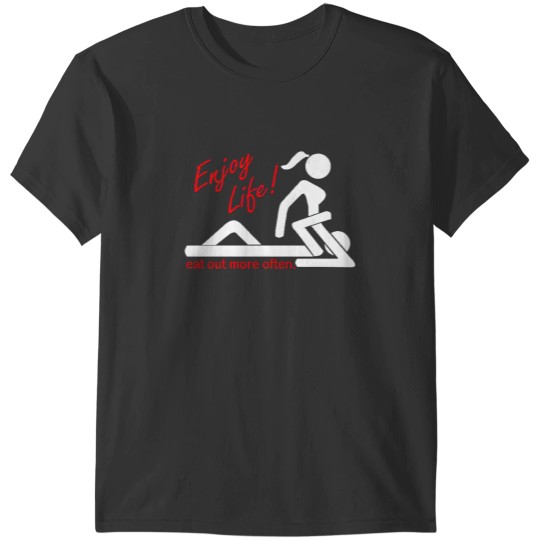 Discover Enjoy Life Eat Out More Often T-Shirt - Fun & Casual Graphic Tee