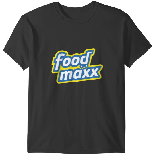 Discover Food Maxx T-Shirts