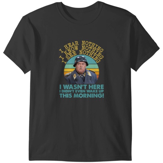 Discover Sgt Schultz Hogan's Heroes Sergeant T-Shirts