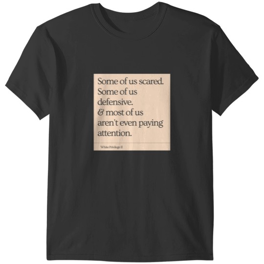 Discover white privilege macklemore lyrics T-Shirts