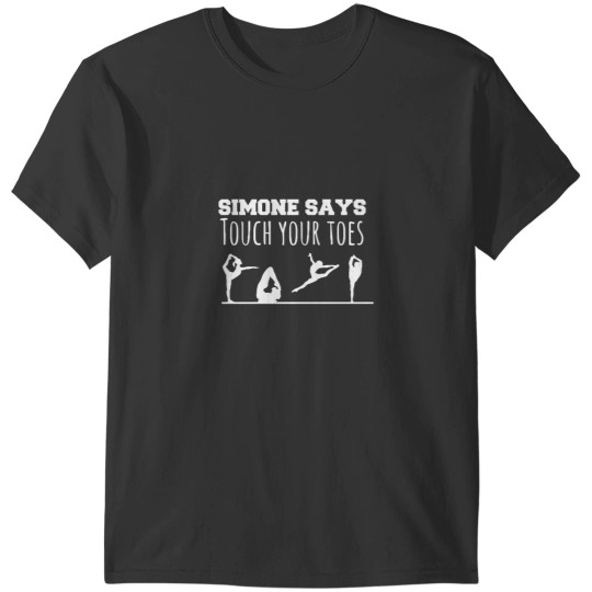 Discover Simone Biles - Simone Says Touch Your Toes T-Shirts