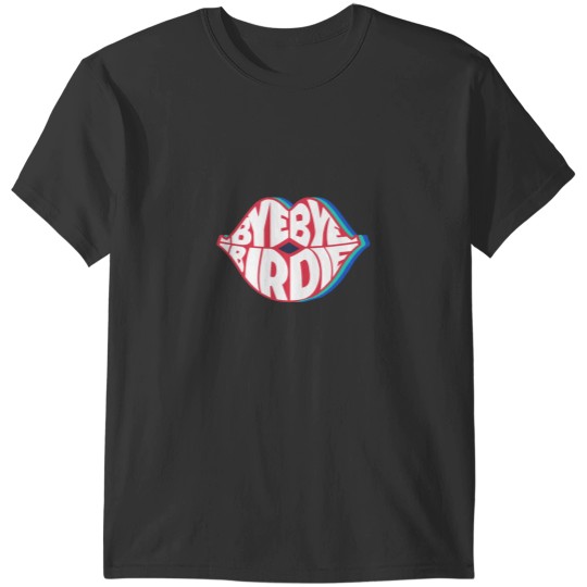 Discover Bye bye birdie lips T-Shirts