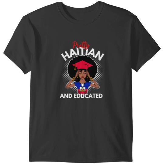 Discover haiti flag pretty haitian and educated t T-Shirts
