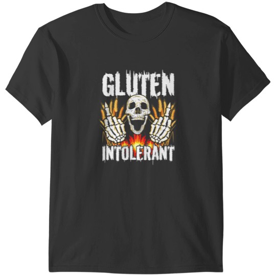 Discover funny gluten intolerant sarcastic celiac ironic weird joke t T-Shirts