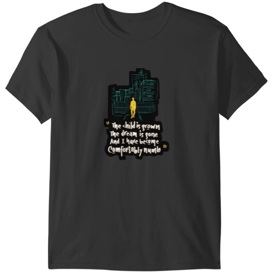Discover Comfortably Numb T-Shirts