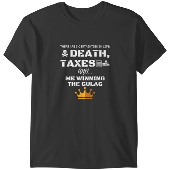 Discover GULAG KING  FUNNY CALL OF DUTY WARZONE THEME T-Shirts