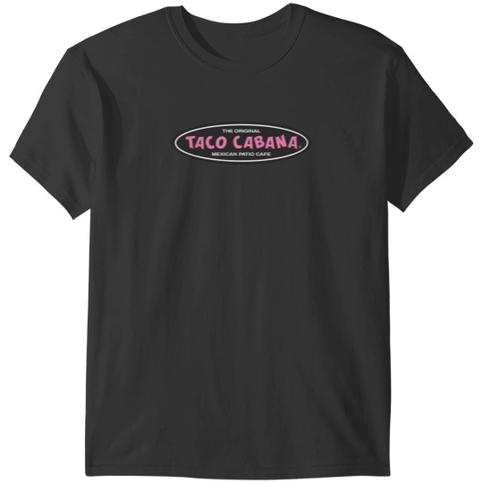 Discover Taco Cabana Mexican Grill T-Shirts