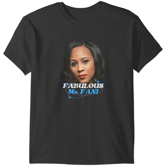 Discover Fani Willis T-Shirts