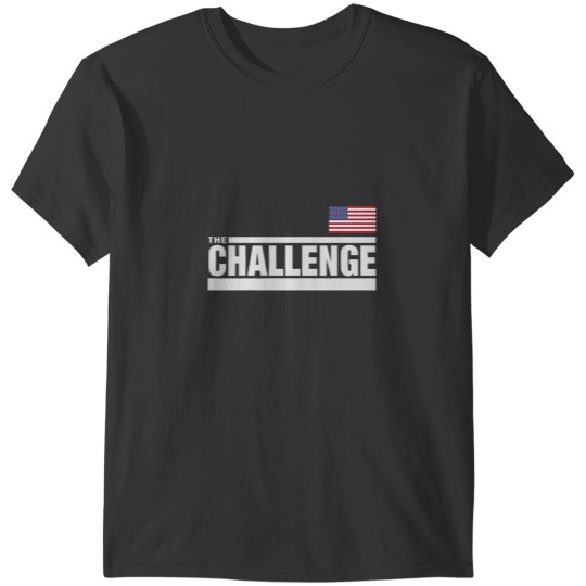 Discover The Challenge Shirt, The Challenge Gift   Style T-Shirts