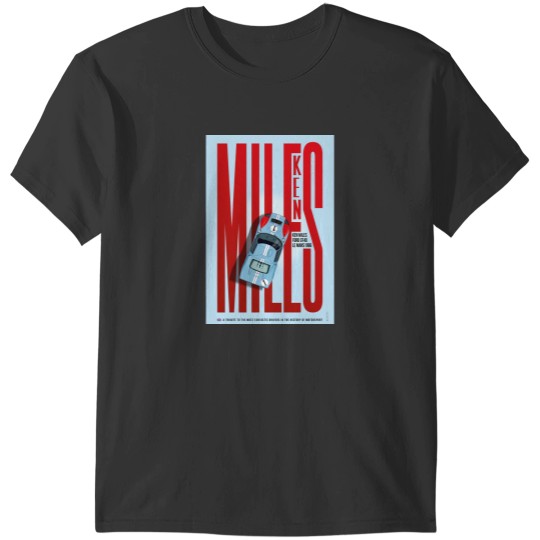 Discover Ken Miles Tribute T-Shirts