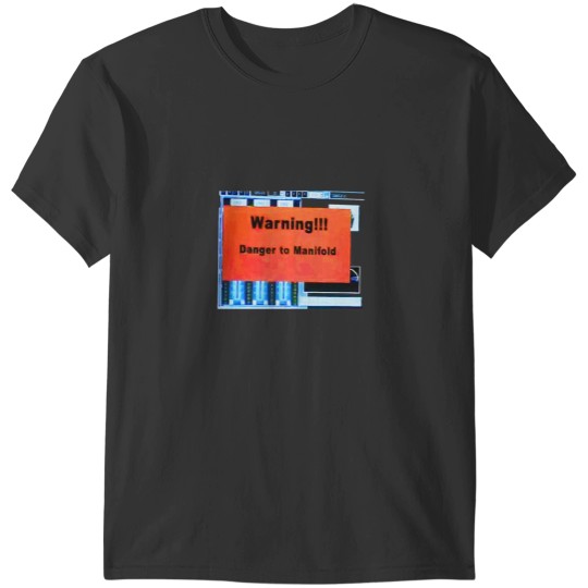 Discover Danger to Manifold - The Fast and the Furious T-Shirts