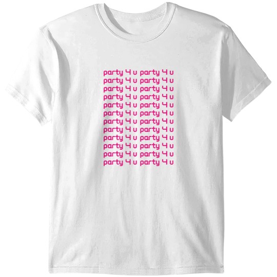Discover PARTY 4 U CHARLI XCX CUTE TEXT MESSAGE SONG LYRICS HOW I_M FEELING NOW T-Shirts