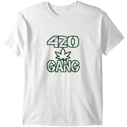 Discover 420 Gang Marijuanaa Gift (1) T-Shirts