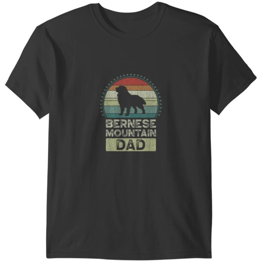 Discover Bernese Mountain Dad Fathers Day Daddy T-Shirts