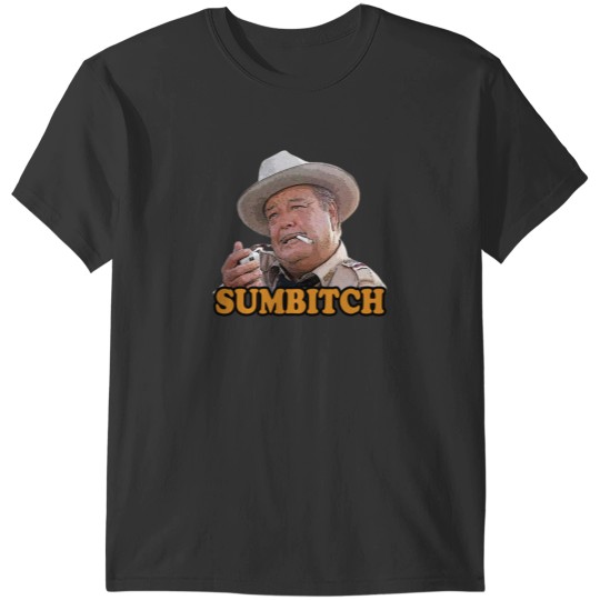 Discover Justice Sheriff - Sumbitch T-Shirts